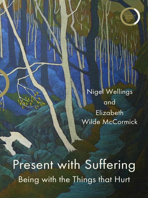 Title details for Present with Suffering by Nigel Wellings - Available